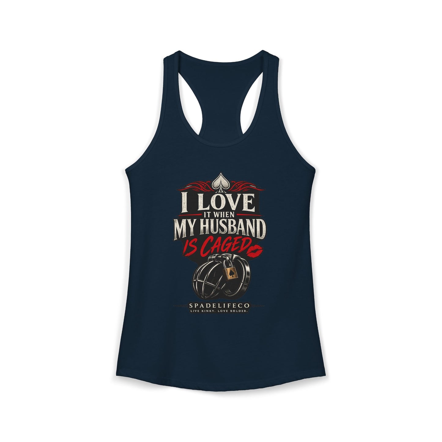 I Love It When My Husband Is Caged Tank Top – Chastity Lifestyle Shirt