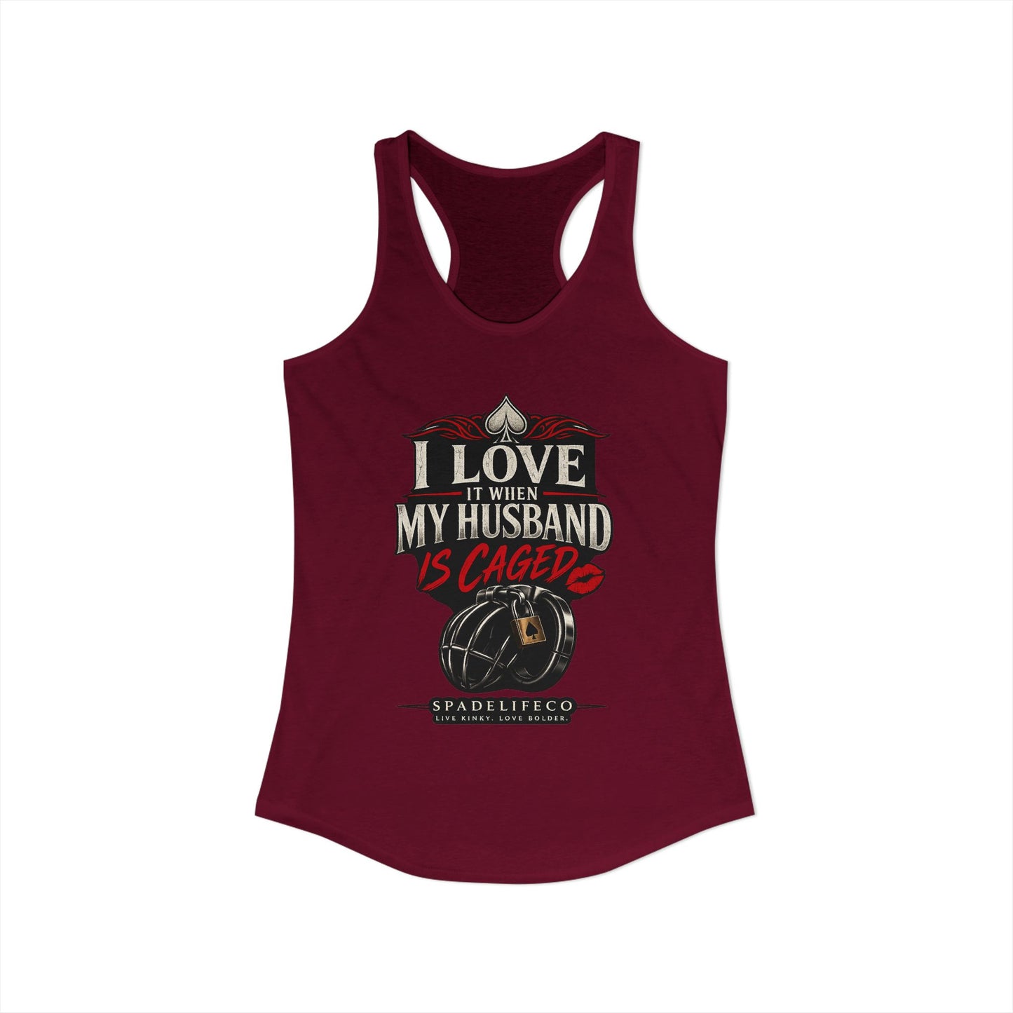 I Love It When My Husband Is Caged Tank Top – Chastity Lifestyle Shirt