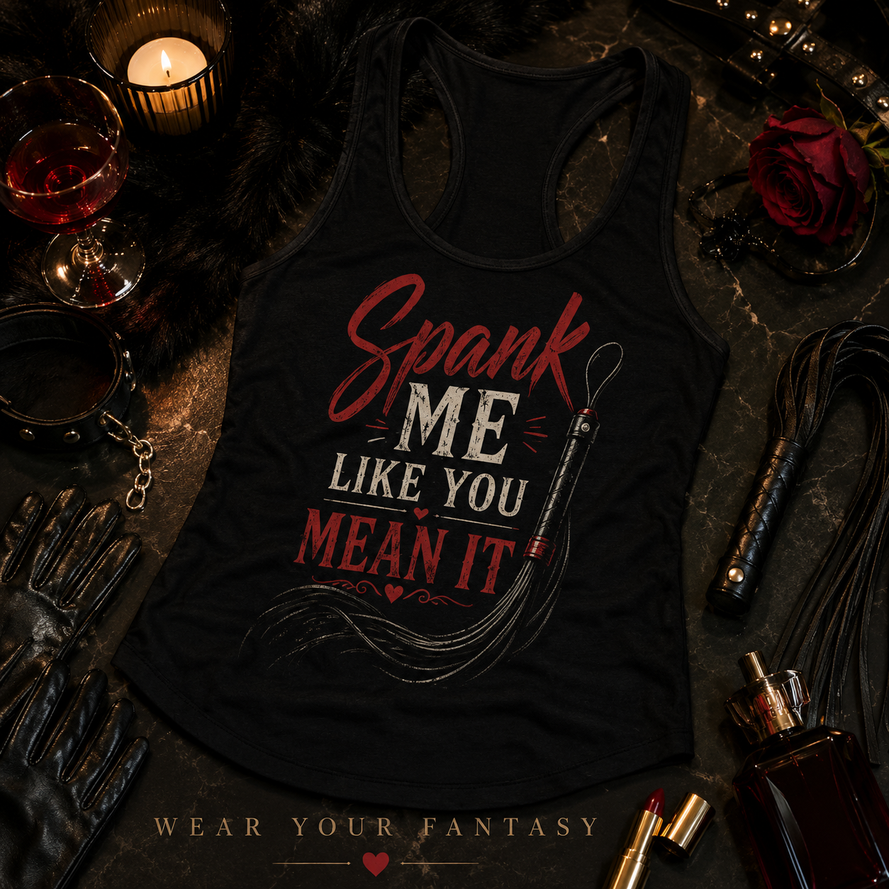 Spank Me Like You Mean It Tank Top