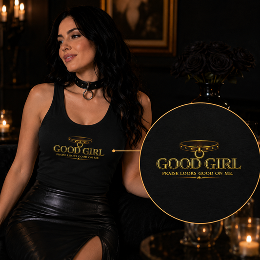 Good Girl tank top Chosen and Treasured Edition