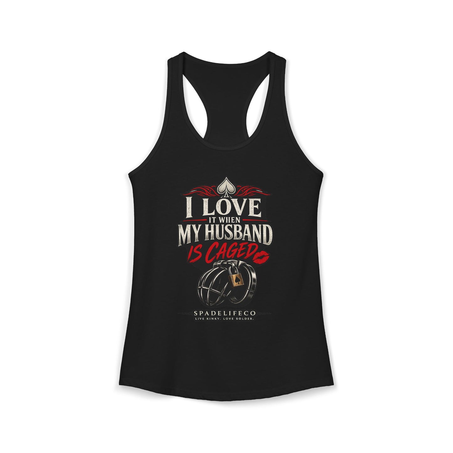I Love It When My Husband Is Caged Tank Top – Chastity Lifestyle Shirt