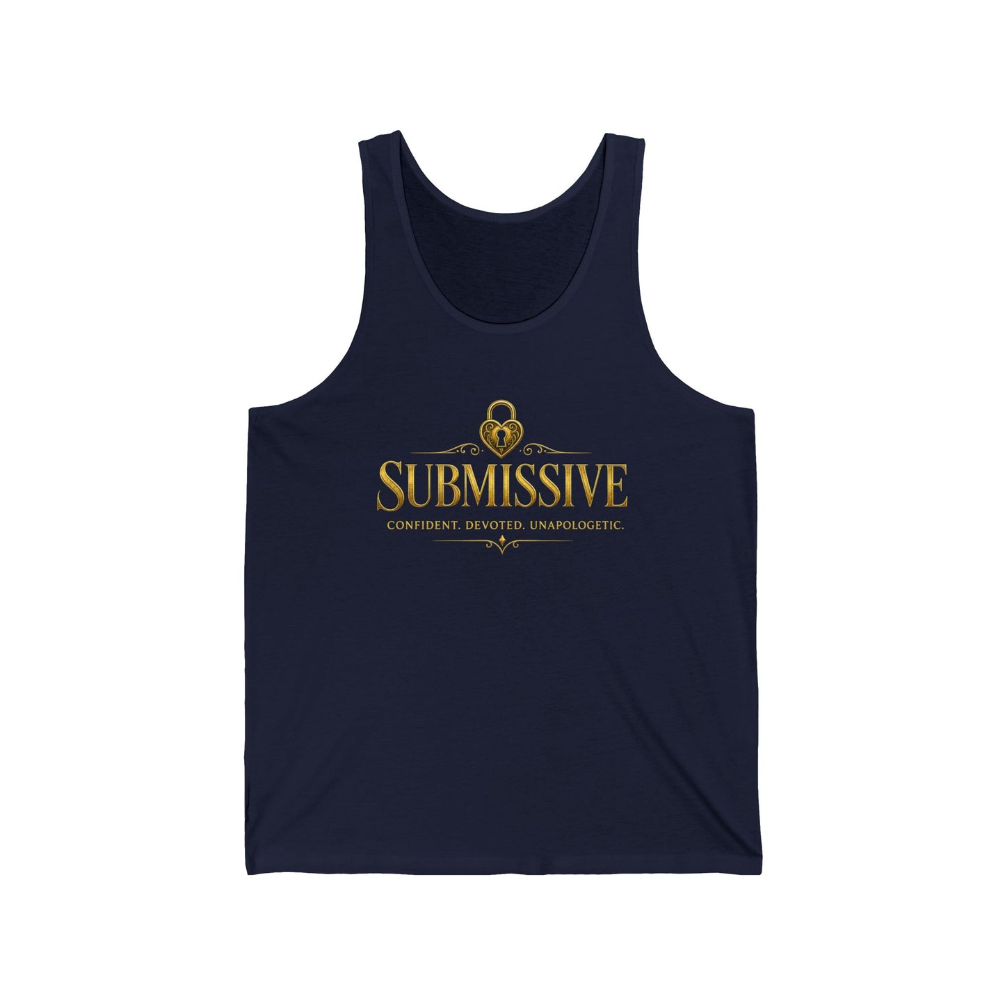 Confident. Devoted. Unapologetic. Tank Top